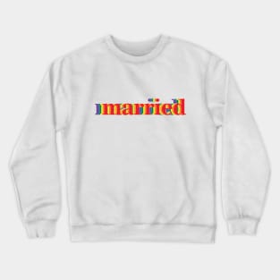 Married Crewneck Sweatshirt